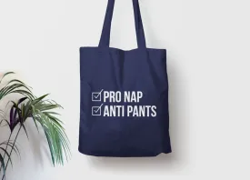 Pro Nap Anti Pants Tote Bag